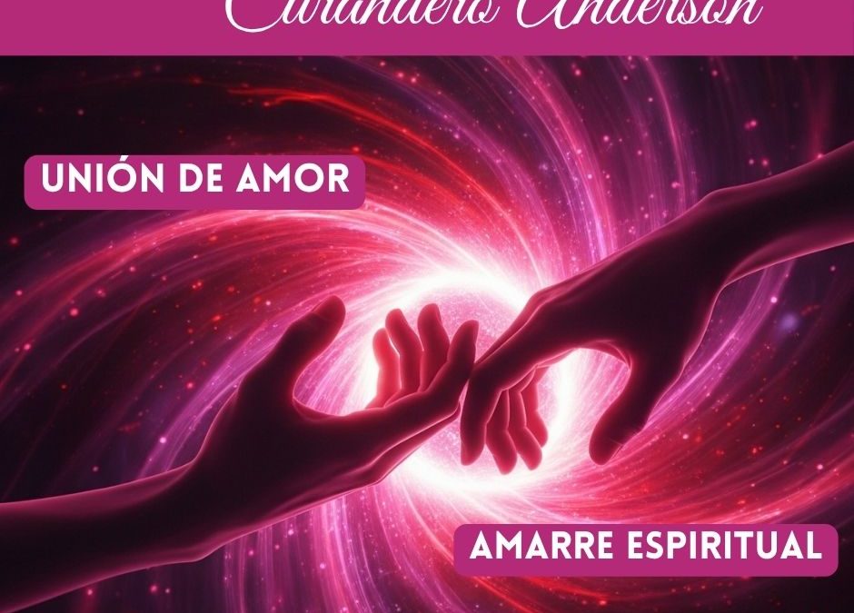 Amarre de Amor poderoso
