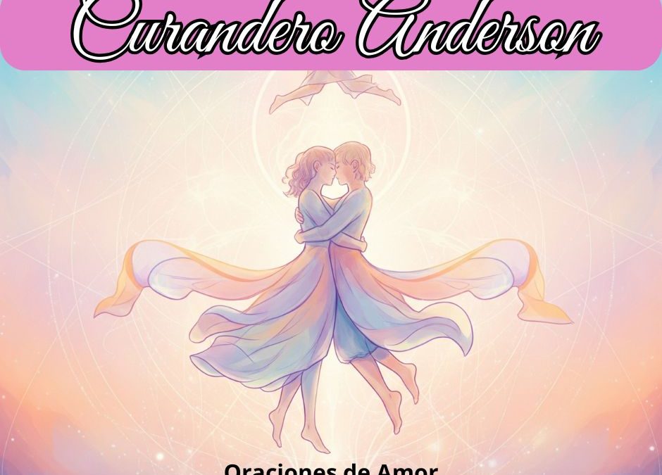 Tarotista Anderson oraciones de amor